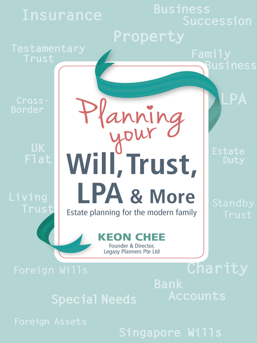 Title details for Planning Your Will, Trust, LPA & More by Keon Chee - Available